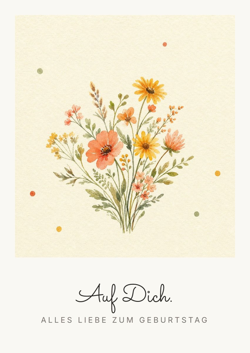 Auf Dich. — Alles Liebe zum Geburtstag